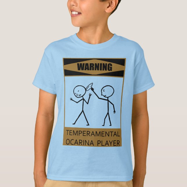 Warning Temperamental Ocarina Player T-Shirt (Front)