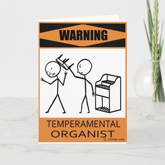 Warning Temperamental Organist Card (Front)