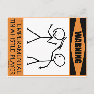 Warning Temperamental Tin Whistle Player Postcard
