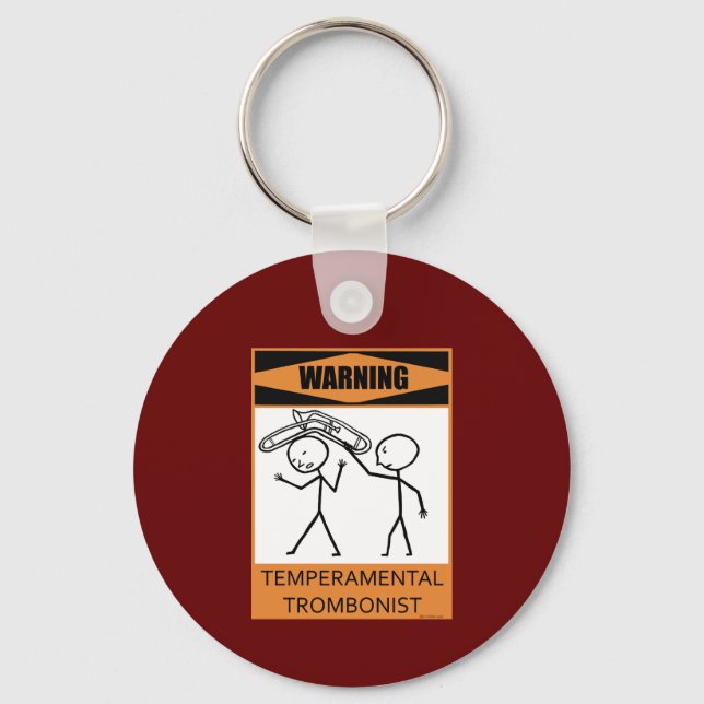 Warning Temperamental Trombonist Key Ring (Front)