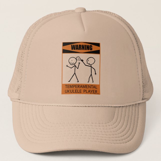Warning Temperamental Ukulele Player Trucker Hat (Front)