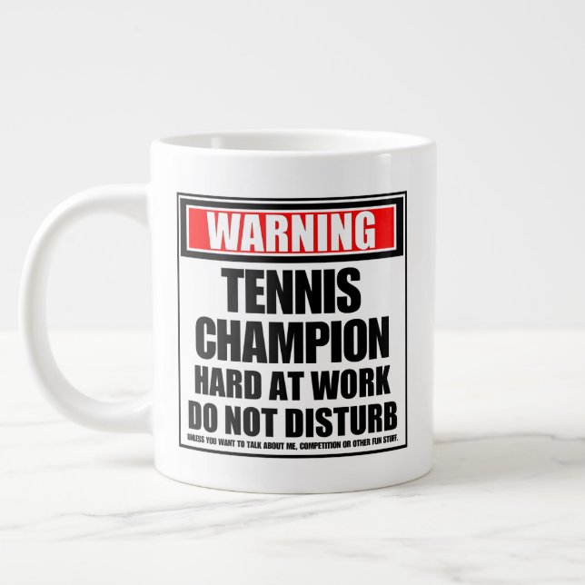 Warning Tennis Champion Hard At Work Large Coffee Mug (Left)