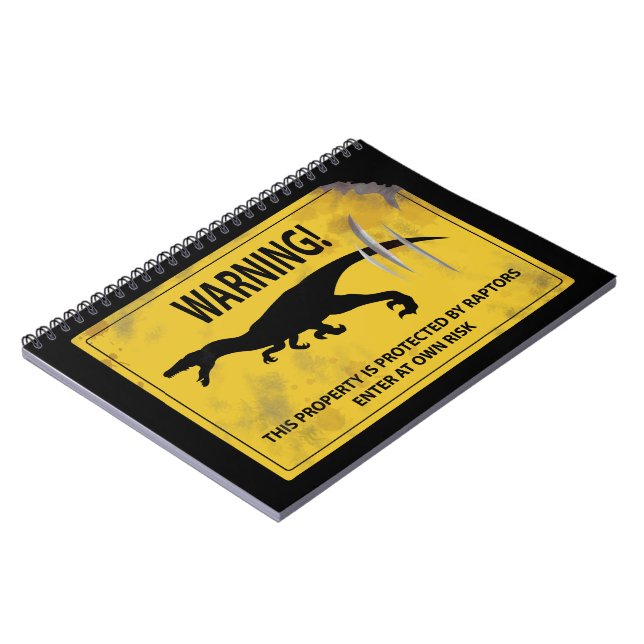 Warning! This Property is Protected by Raptors Notebook (Left Side)