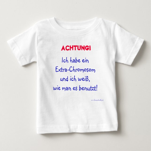 Warning to the child baby T-Shirt (Front)