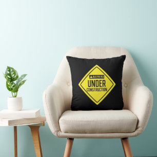 Warning Under Construction Sign   Throw Pillow