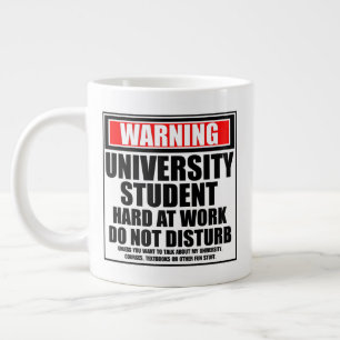 Warning University Student Hard At Work Large Coffee Mug