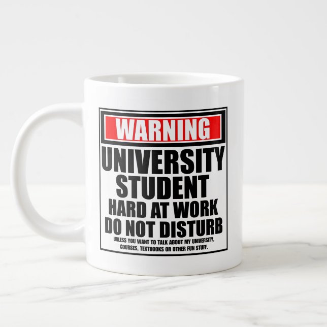 Warning University Student Hard At Work Large Coffee Mug (Left)