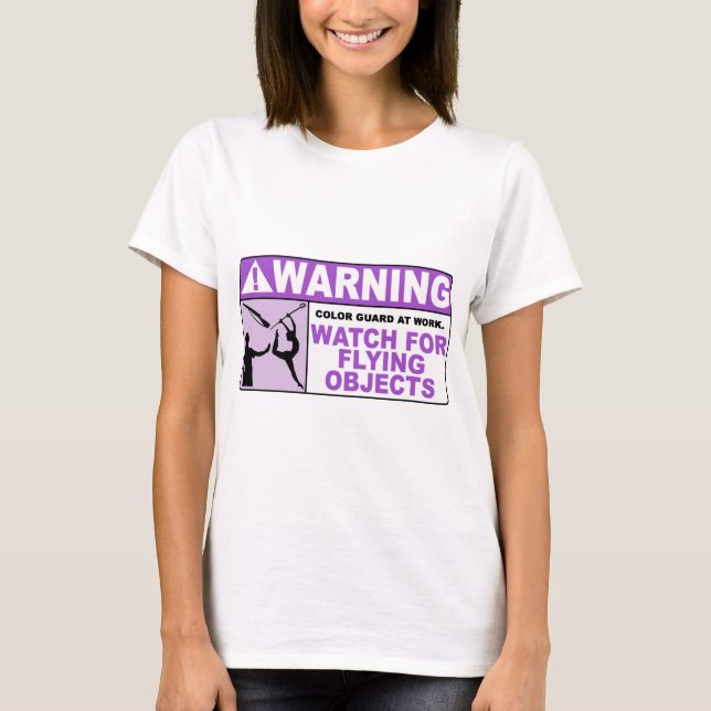 WARNING Watch For Flying Objects! T-Shirt (Front)