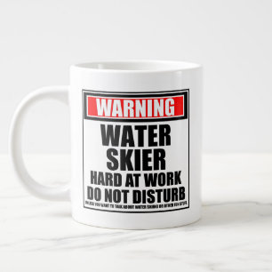 Warning Water Skier Hard At Work Do Not Disturb Large Coffee Mug