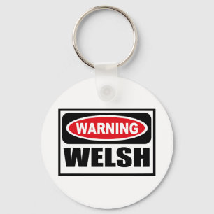 Warning WELSH Key Chain