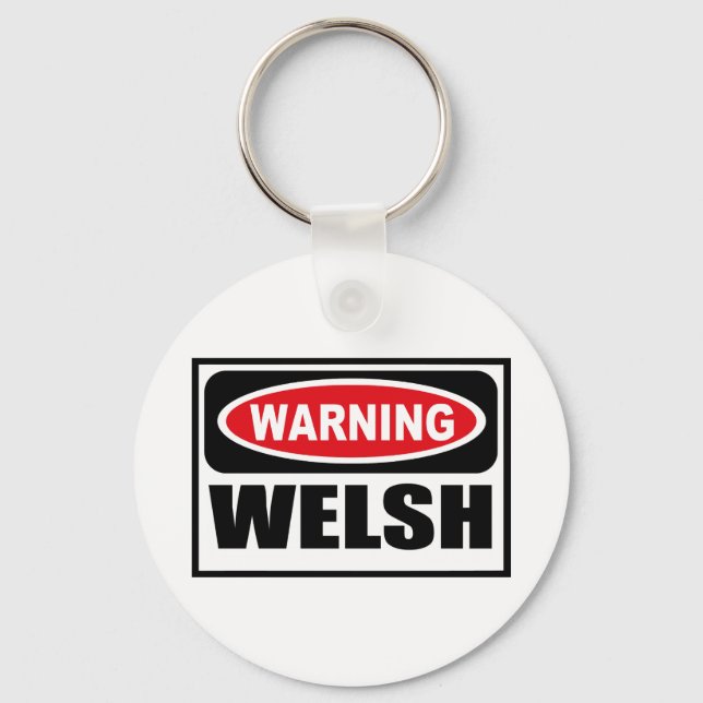Warning WELSH Key Chain (Front)