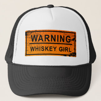 Warning - Whiskey Girl Trucker Hat