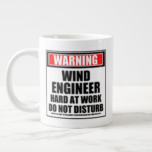 Warning Wind Engineer Hard At Work Do Not Disturb Large Coffee Mug
