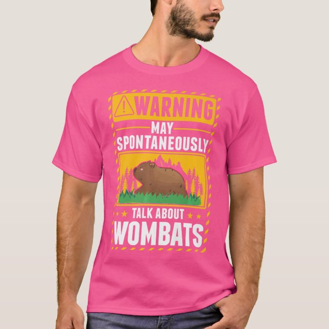 Warning Wombat Lover T-Shirt (Front)