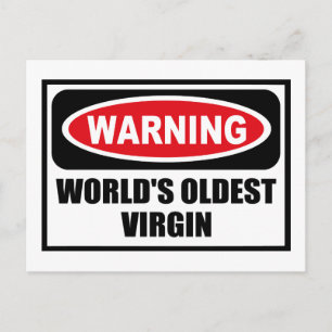 Warning WORLD'S OLDEST VIRGIN Postcard