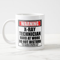 Warning X-Ray Technician Hard At Work