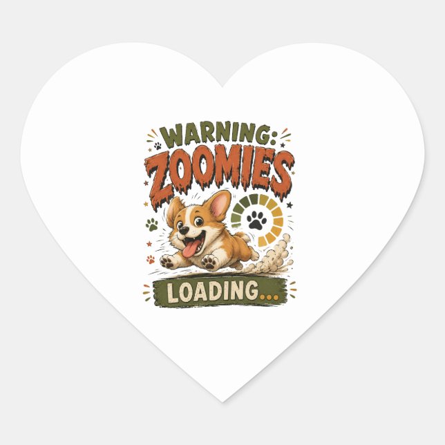 "Warning Zoomies Loading"Funny Corgi  Lover retro  Heart Sticker (Front)