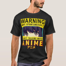 WarningMay Spontaneously Start Talking About Anime
