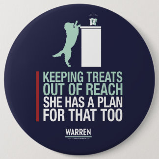 Warren 2020 - Bailey - She has a plan for that too 6 Cm Round Badge