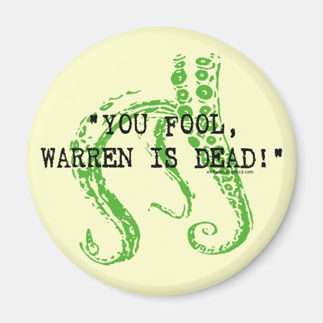 Warren is dead H. P. Lovecraft Magnet (Front)