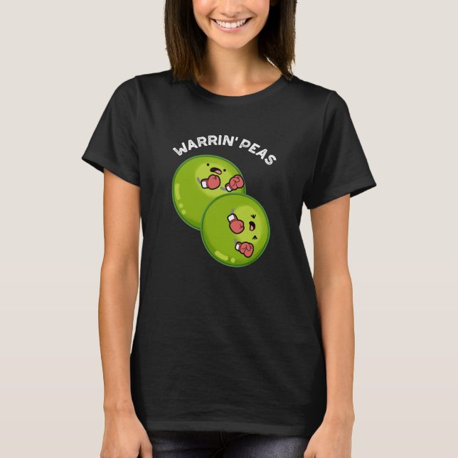 Warrin Peace Funny Pea Pun Dark BG T-Shirt (Front)