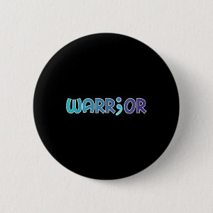Warrior Anti Suicide Anxiety Awareness  6 Cm Round Badge