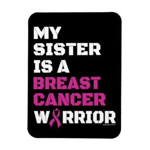 Warrior/Block/Sister...Breast Cancer Magnet