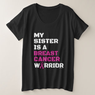 Warrior/Block/Sister...Breast Cancer Plus Size T-Shirt