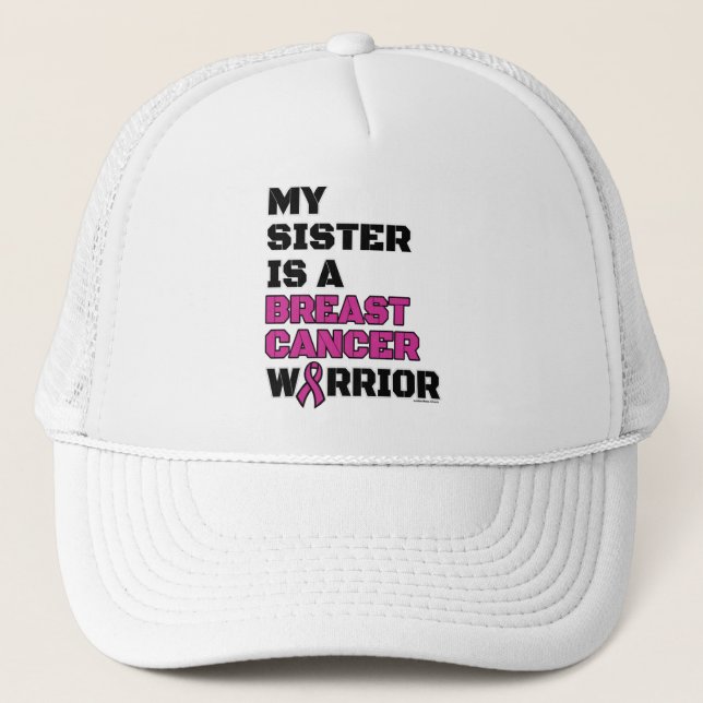 Warrior/Block/Sister...Breast Cancer Trucker Hat (Front)