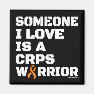 Warrior/Block/Someone I Love...CRPS Magnet
