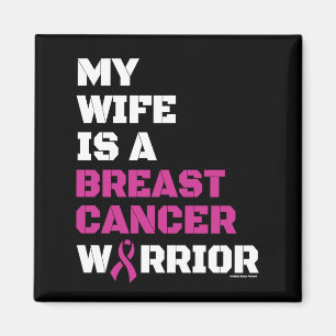 Warrior/Block/Wife...Breast Cancer Magnet