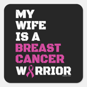 Warrior/Block/Wife...Breast Cancer Square Sticker