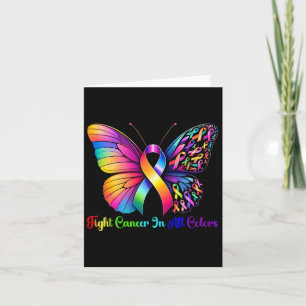 Warrior Fight Cancer In All And Every Color Ribbon Card
