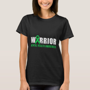 Warrior - Mental Health Awareness Month T-Shirt