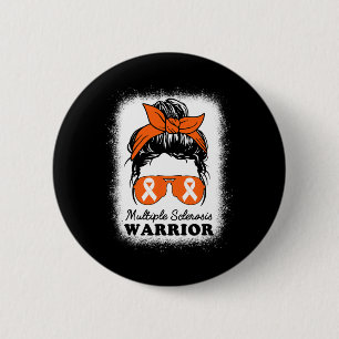 Warrior Multiple Sclerosis Awareness Messy Bun Mum 6 Cm Round Badge