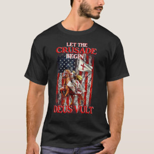 Warrior Of God America Flag Crusader Knight Templa T-Shirt