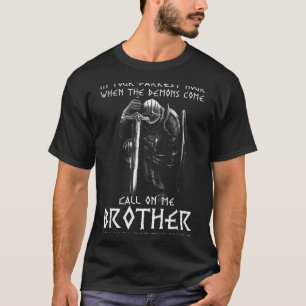 Warrior Of God Call On Me Bother Fight Knight Temp T-Shirt