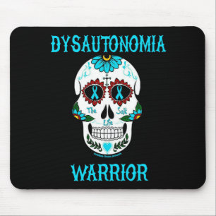 Warrior/Sugar skull...Dysautonomia Mouse Pad
