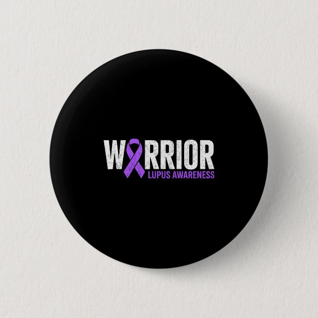 Warrior survivor fighter lupus awareness sle 6 cm round badge (Front)