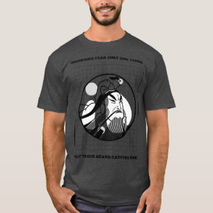 Warriors Fear Only One Thing T-Shirt