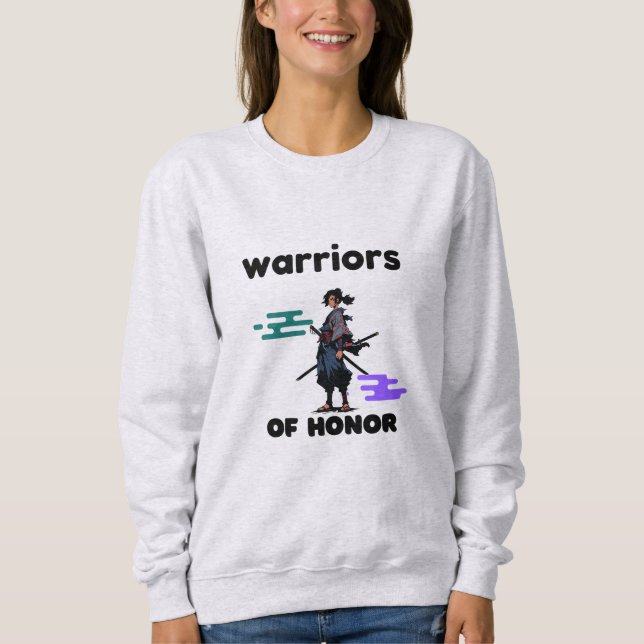 Warriors Of Honour Sweatshirt (Front)