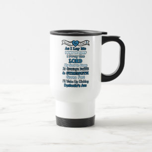 Warrior's Prayer...Dystonia Travel Mug