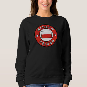 Warsaw Poland Sweatshirt