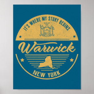 Warwick New York Its Where My Story Begins  Poster