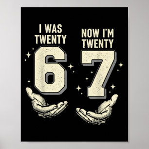 Was 26 27 Years Old Retro Vintage Funny Six Seven Poster