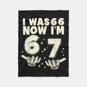 Was 66 67 Funny 67th Birthday Party 67 Year Old Fleece Blanket