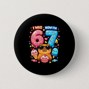 Was 6 7 birthday 67 meme capybara ice cream kawaii cm round badge
