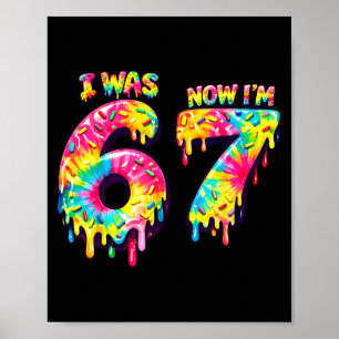 Was 6 7 tie dye lover 67 meme kids birthday party poster