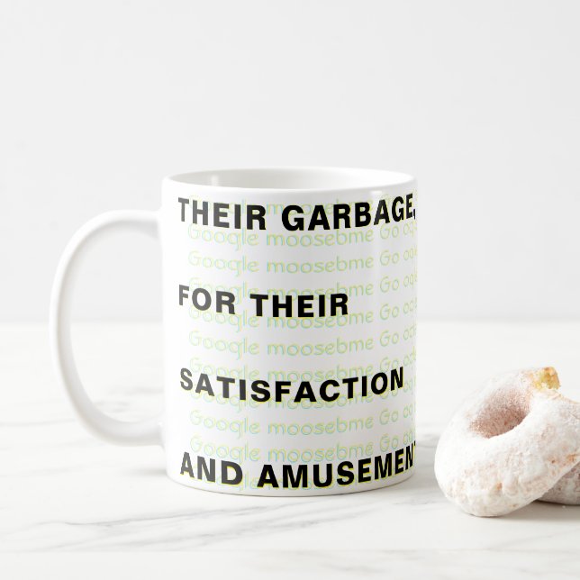 WAS AND IS THE REWARD! COFFEE MUG (With Donut)