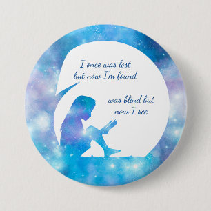 Was Blind But Now I See - Button